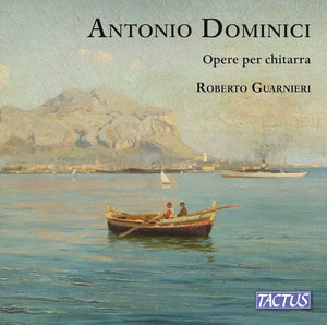 Pre-Order: Roberto Guarnieri - Antonio Dominici: Guitar Music [CD]