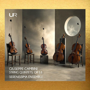 Pre-Order: Serenissma Ensemble - Cambini: Str Qnts Op. 13 [CD]