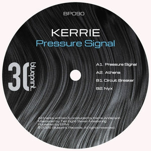 Pre-Order: Kerrie - Pressure Signal (Ep) [12" Vinyl]