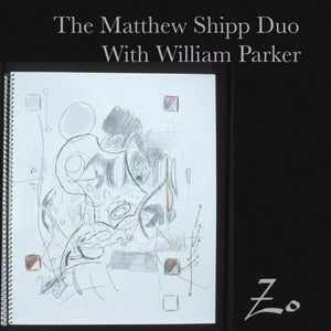 Pre-Order: Matthew Shipp Duo With William Parker - Zo [CD]