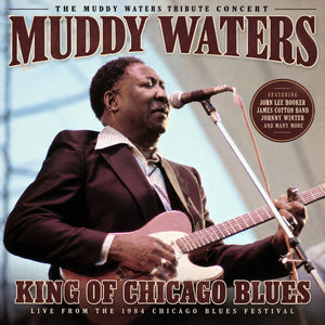 Pre-Order: Muddy Waters - King Of Chicago Blues [Limited Edition]