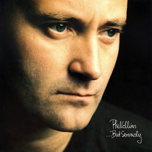 Pre-Order: Phil Collins - But Seriously [180 Gram]