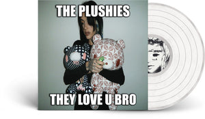 Pre-Order: Clara Kimera - Plushies They Love You Bro [Colored Vinyl]