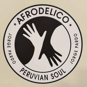 Pre-Order: Jorge Pardo - Afrodelico Peruvian Soul [LP]