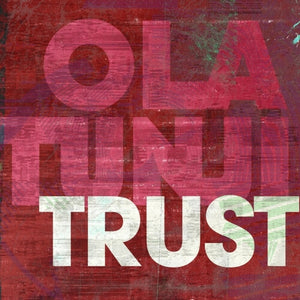 Pre-Order: Ola Tunji - Trust [LP]