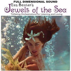 Pre-Order: Les Baxter - Jewels Of The Sea [LP]