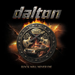 Pre-Order: Dalton - Rock Will Never Die [CD]