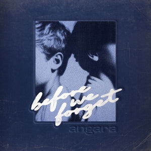 Pre-Order: Angara - Before We Forget [LP]