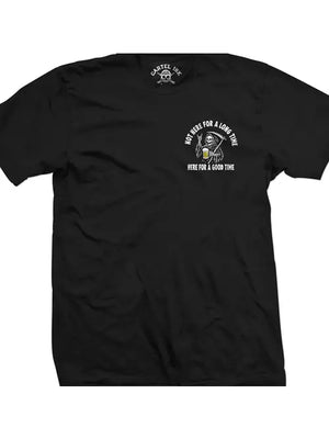Cartel Ink Here For A Good Time Not A Long Time T-Shirt