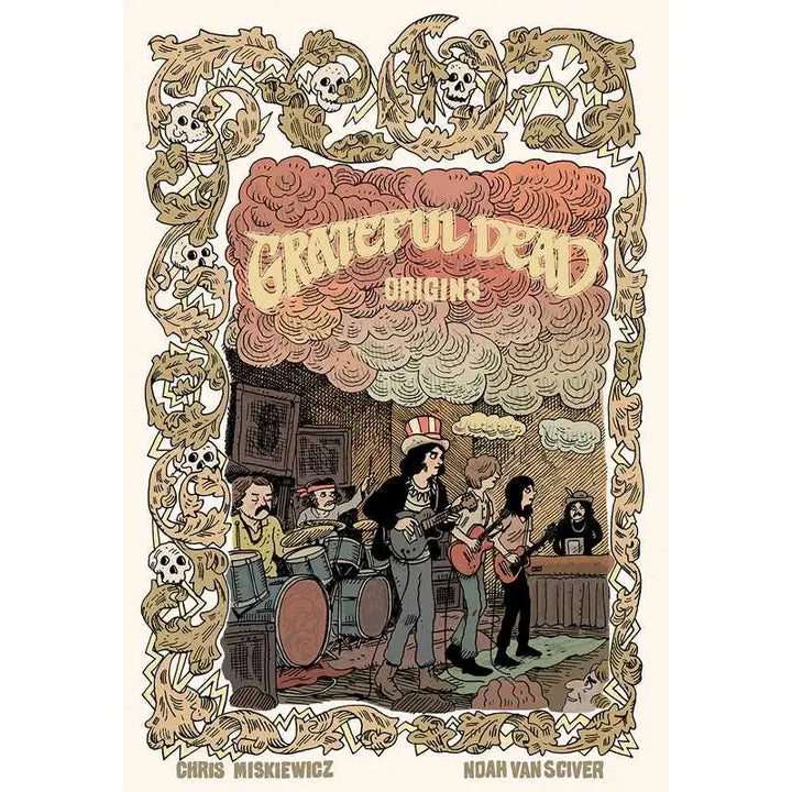 Grateful Dead Origins: The Official Graphic Novel