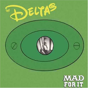 Pre-Order: Deltas - Mad for It [CD]