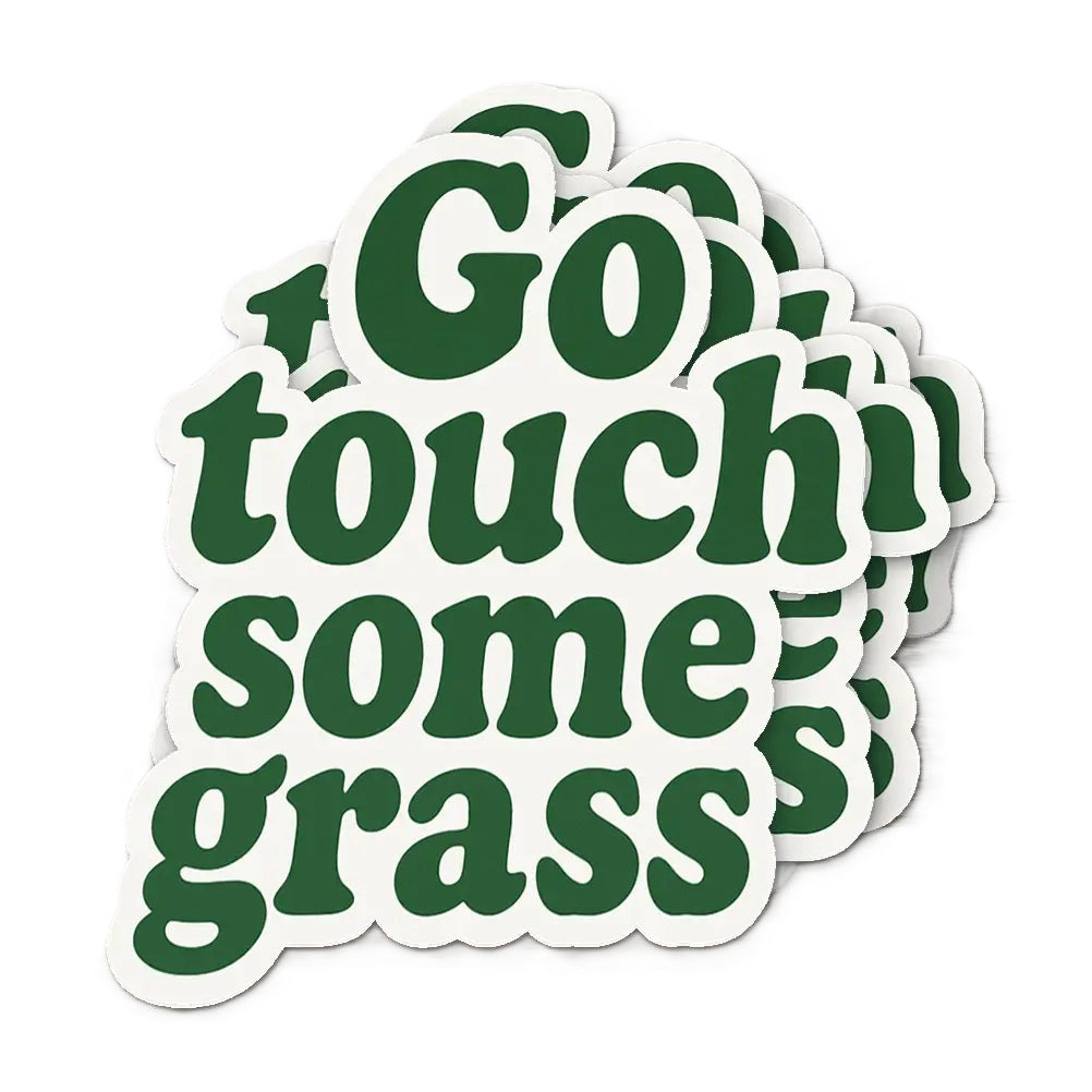 Go Touch Some Grass Sticker - 2"