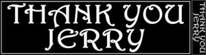 Grateful Dead Thank You Jerry Bumper Sticker SALE